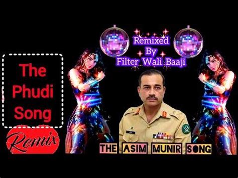 The Phudi Song (feat. Asim Munir & Aunty Nasreen)